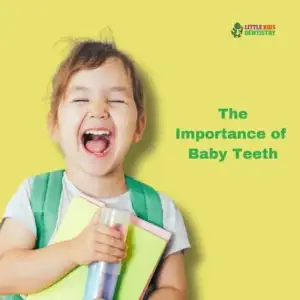 The Importance of Baby Teeth: Why They Matter More Than You Think