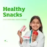 Healthy Snacks That Keep Kids' Teeth Strong